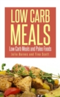 Image for Low Carb Meals: Low Carb Meals and Paleo Foods