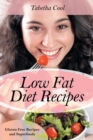 Image for Low Fat Diet Recipes : Gluten Free Recipes and Superfoods