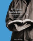 Image for Covenant Documents : Reading the Bible again for the First Time