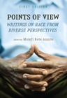 Image for Points of View : Writings on Race from Diverse Perspectives