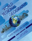 Image for World Regional Geography : Places, Peoples, and Cultures