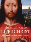 Image for Illuminated Life Of Christ