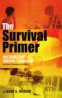 Image for Survival Primer: 200 Simple Daily Survival Techniques