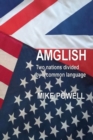 Image for AMGLISH : Two nations divided by a common language
