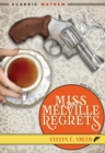 Image for Miss Melville Regrets