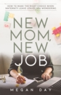 Image for New Mom, New Job