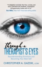 Image for Through a Therapist’s Eyes