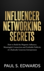 Image for Influencer Networking Secrets