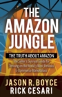 Image for Amazon Jungle: The Truth About Amazon, The Seller&#39;s Survival Guide for Thriving on the World&#39;s Most Perilous E-Commerce Marketplace