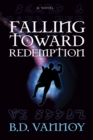 Image for Falling Toward Redemption