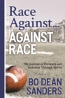 Image for Race Against ... Against Race
