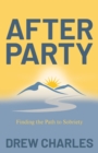Image for After party: finding the path to sobriety