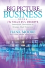 Image for The big picture of business  : innovation, motivation and strategy meet tomorrowBook 4