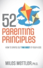 Image for 52 parenting principles  : how to bring out the best in your kids