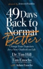 Image for 49 days back to better  : change your trajectory for a new outlook on life