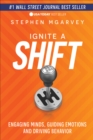 Image for Ignite a Shift: Engaging Minds, Guiding Emotions and Driving Behavior