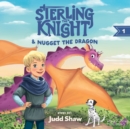 Image for Sterling and Nugget the Dragon