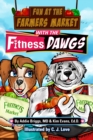 Image for Fun at the Farmers Market with the Fitness DAWGS