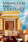 Image for Making God Part of Your Family: The Family Bible Study Book Volume 3