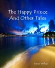 Image for Happy Prince and Other Tales Best of Classic Novels