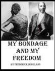 Image for My Bondage and My Freedom Best of Classic Novels