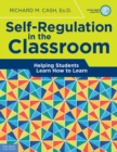 Image for Self-Regulation in the Classroom: Helping Students Learn How to Learn