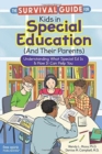 Image for The Survival Guide for Kids in Special Education (and Their Parents)