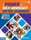 Image for Power of Self-Advocacy for Gifted Learners : Teaching the Four Essential Steps to Success