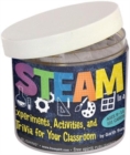 Image for STEAM In a Jar : Experiments, Activities, and Trivia for Your Classroom