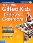Image for Teaching Gifted Kids in Todays Classroom : Strategies and Techniques Every Teacher Can Use