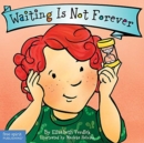 Image for Waiting Is Not Forever