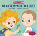 Image for We Check in with Each Other