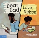 Image for Dear Dad : Love, Nelson