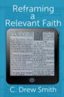 Image for Reframing a Relevant Faith