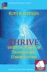 Image for Thrive : Spiritual Habits Of Transforming Congregations