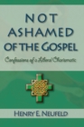 Image for Not Ashamed of the Gospel: Lightning Source UK Ltd [distributor],.