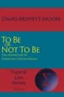 Image for To Be or Not to Be: The Adventure of Christian Existentialism