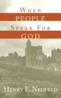 Image for When People Speak for God