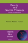 Image for Beauty and Process Theology: A Journey of Transformation