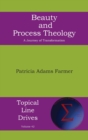 Image for Beauty and Process Theology : A Journey of Transformation