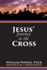 Image for Jesus&#39; Journey to the Cross