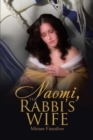 Image for Naomi, the Rabbi&#39;s Wife