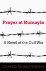Image for Prayer at Rumayla: A Novel of the Gulf War