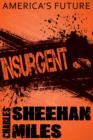Image for Insurgent: Book 2 of America&#39;s Future