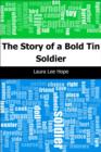 Image for Story of a Bold Tin Soldier