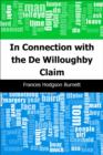 Image for In Connection with the De Willoughby Claim