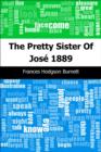 Image for Pretty Sister Of Jose: 1889