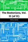 Image for Bostonians, Vol. II (of II)