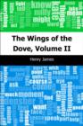 Image for Wings of the Dove, Volume II