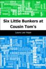 Image for Six Little Bunkers at Cousin Tom&#39;s